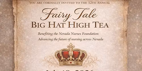 Step into a magical afternoon at the Nevada Nurses Foundation\u2019s Fairy Tale Big Hat High Tea! \u2728\u2615\ud83d\udc52