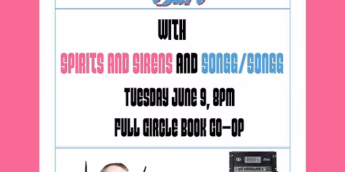 Live: Baby Gurl, Spirits and Sirens, Songg\/Songg