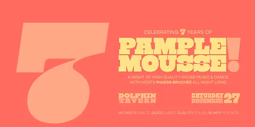 Pamplemousse 7-yr Celebration at Dolphin Tavern \ud83c\udf4a\ud83d\udc2c