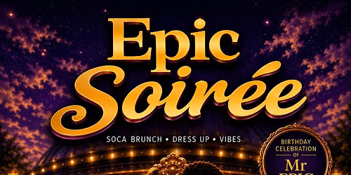Epic Soiree Pt2