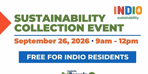 City of Indio Sustainability Collection Event