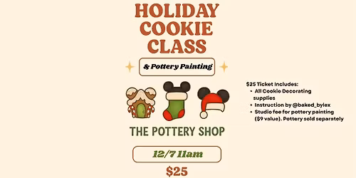 Holiday Cookie Decorating and Pottery Painting