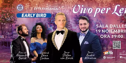 Concertul \u201eVivo per lei\u201d cu tenorii \u015etefan von Korch, Andrei Mihalcea \u015fi soprana Oana Maria \u015eerban