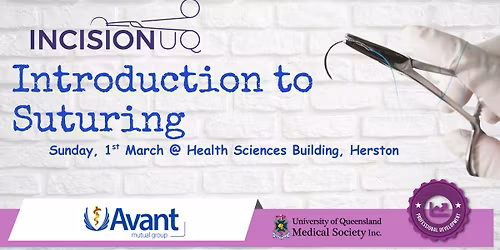 Incision UQ: Introduction to Suturing