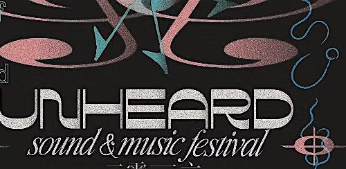 UNHEARD 2026: Ear Plug-In\u300a\u807d\u89ba\u5916\u639b\u300b Lecture-performances