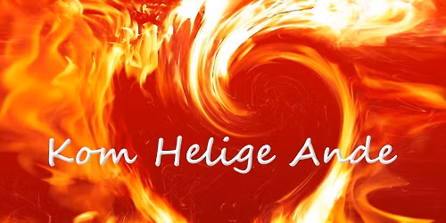 Kom Helige Ande