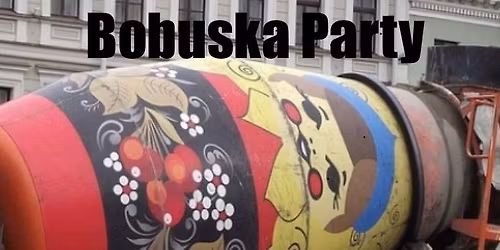 Bobuska Party \ud83e\udda6
