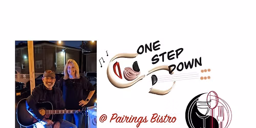 One Step Down at Pairings Bistro in Bel Air, MD