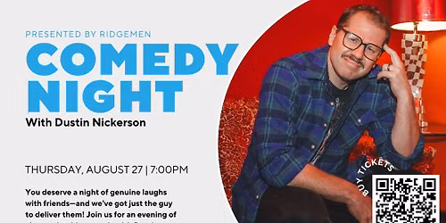 Comedy Night With Dustin Nickerson