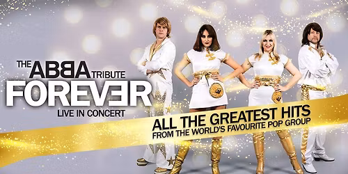 Forever - The Abba Tribute Live In Concert