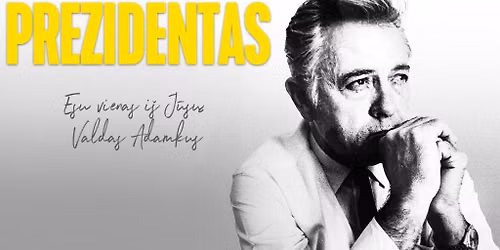 Filmas \u201ePrezidentas\u201c