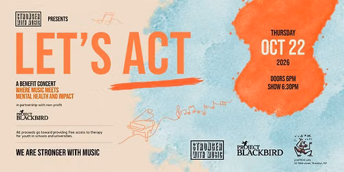 Stronger With Music Let's Act - A Music & Mental Health Charity Concert