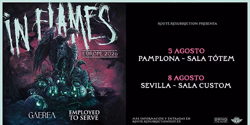 Route Resurrection: In Flames (Pamplona, 2026)