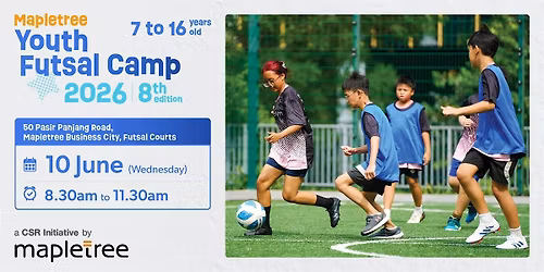 Mapletree Youth Futsal Camp 2026 (10 Jun)
