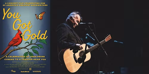 You Got Gold: A Celebration of John Prine Film Screening