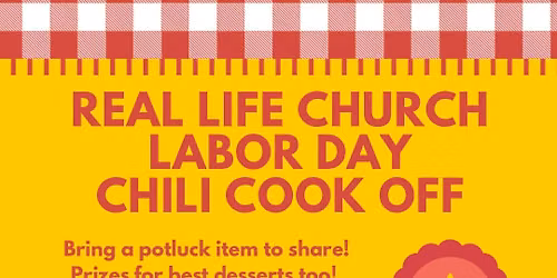 Real Life Church Labor Day Chili Cook Off