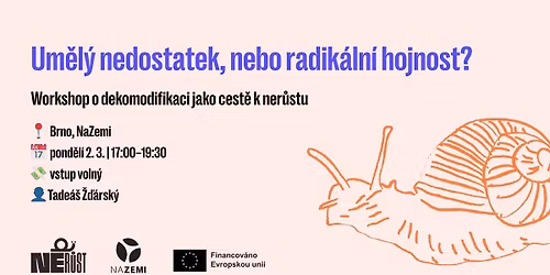 Um\u011bl\u00fd nedostatek, nebo radik\u00e1ln\u00ed hojnost?