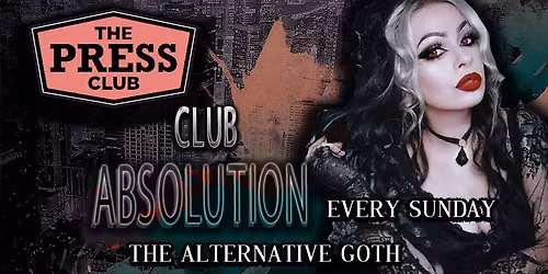 Club Absolution \u2729 New Location \u2729 SUNDAY August 30th 2026 \u2729 EVERY SUNDAY \u2729 DANCE \/ SOCIAL