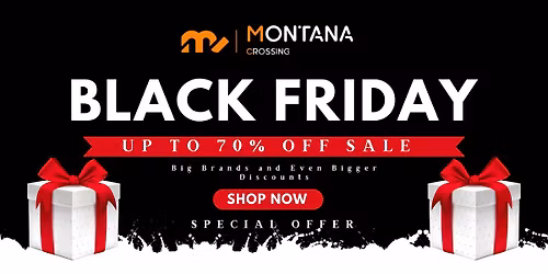 Montana Crossing Black Friday