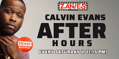 After Hours with Calvin Evans at Zanies Chicago