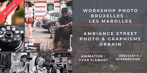 WORKSHOP PHOTO \u00c0 BRUXELLES \u2013 QUARTIER DES MAROLLES