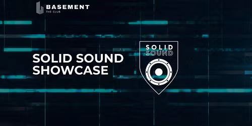SOLID SOUND SHOWCASE im BASEMENT