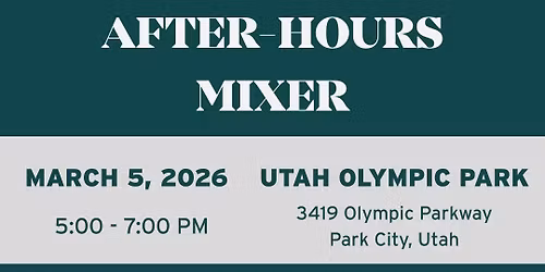 Business After-Hours Mixer - co-hosted with the Park City Chamber