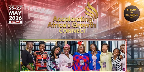 Accelerating Africa\u2019s Growth Connect 2026