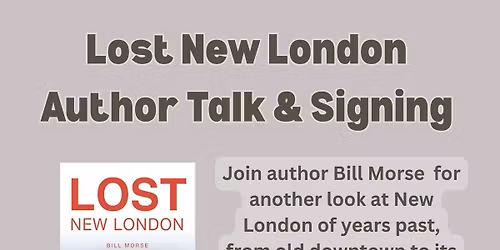 Bill Morse: Lost New London Program
