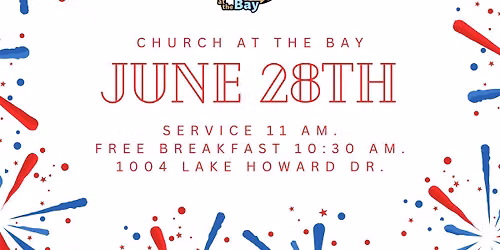 Church at the Bay - Sunday June 28th