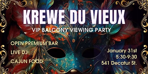 Copy of Krewe Du Vieux Parade VIP Balcony Party