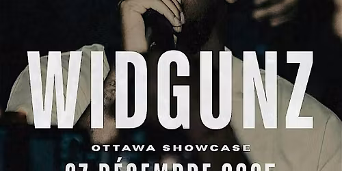 SHOWCASE WIDGUNZ OTTAWA