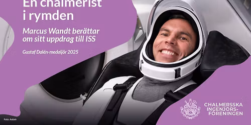En Chalmerist i rymden - Marcus Wandt ber\u00e4ttar om sitt uppdrag till ISS
