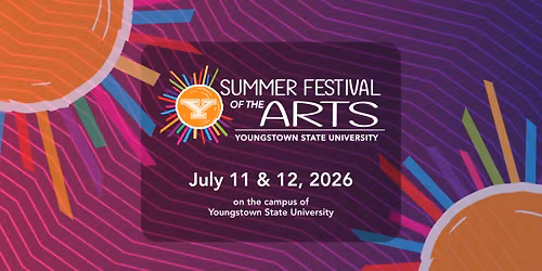 2026 Summer Festival of the Arts at Youngstown State University