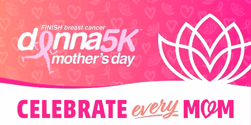 DONNA Mother's Day 5K 