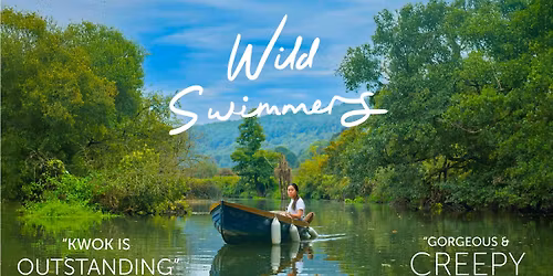 Wild Swimmers + Live Q&A with Director Ric Rawlins (Exclusive Screening)