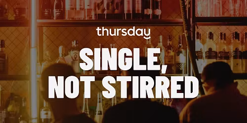 Thursday | Single, Not Stirred | Balambaras