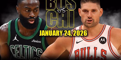 Chicago Bulls vs. Boston Celtics