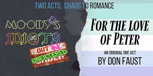 2026 Pride Celebration: For the Love of Peter & the Return of Moody\u2019s Idiots 