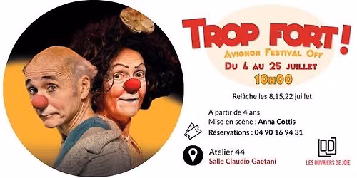 Trop fort ! - En Avignon -