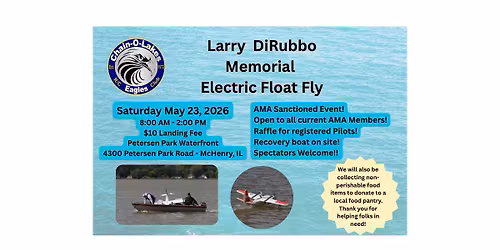Larry DiRubbo Memorial Electric Float Fly