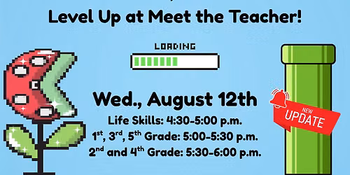 Life Skills and 1st-5th Grade Meet the Teacher