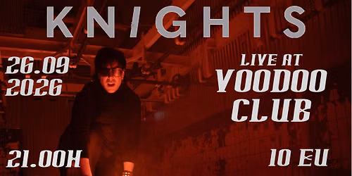 Knights live at Voodoo