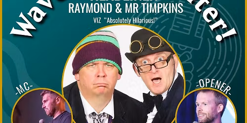 WAVES OF LAUGHTER With Raymond & Mr Timpkins!