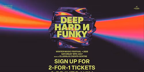 DEEP HARD N FUNKY Winter Music Festival 2026