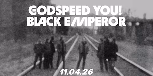 Godspeed You! Black Emperor + One Leg One Eye \/ Trix - UITVERKOCHT!