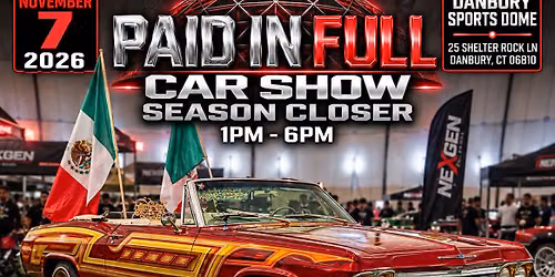 NEXGEN PAID IN FULL CAR SHOW (season closer) 