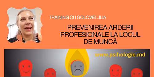 Prevenirea arderii profesionale la locul de munc\u0103