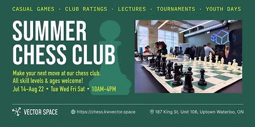 Waterloo Summer Chess Club \u265f\ufe0f