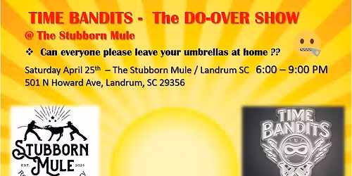 TIME BANDITS - DO OVER SHOW